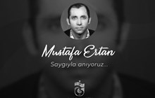 Mustafa Ertan’ı anıyoruz