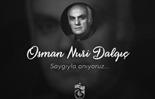 Osman Nuri Dalgıç'ı anıyoruz