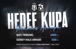 Ziraat Türkiye Kupası Finali biletleri 17 Mayıs Cuma günü satışa çıkacak