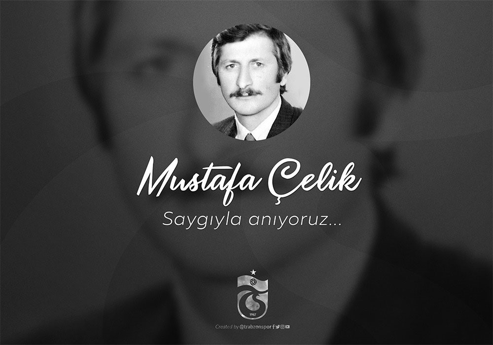 Mustafa Çelik'i anıyoruz